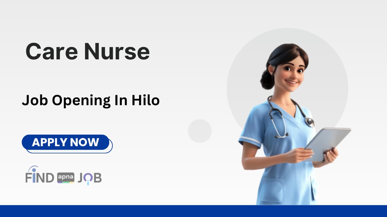 Care Nurse Job Opening In Hilo