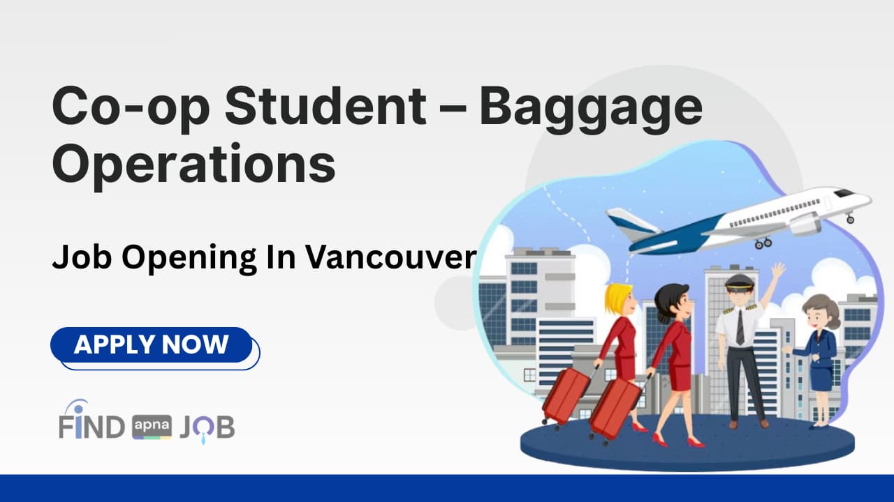 Co-op Student – Baggage Operations Job