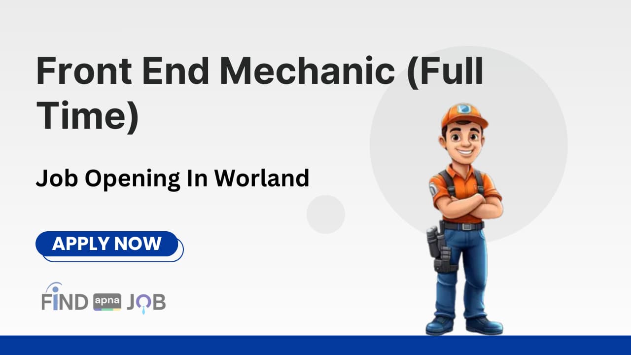 Front End Mechanic (Full Time) Job