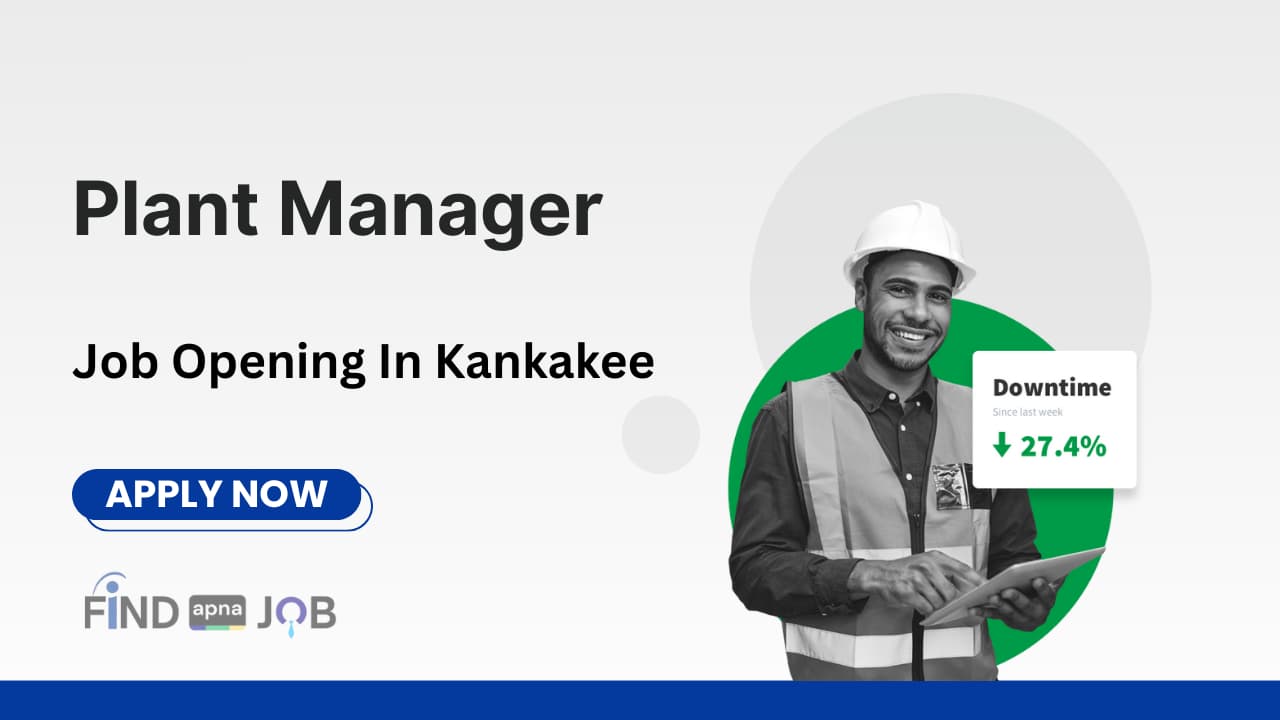 Plant Manager Job