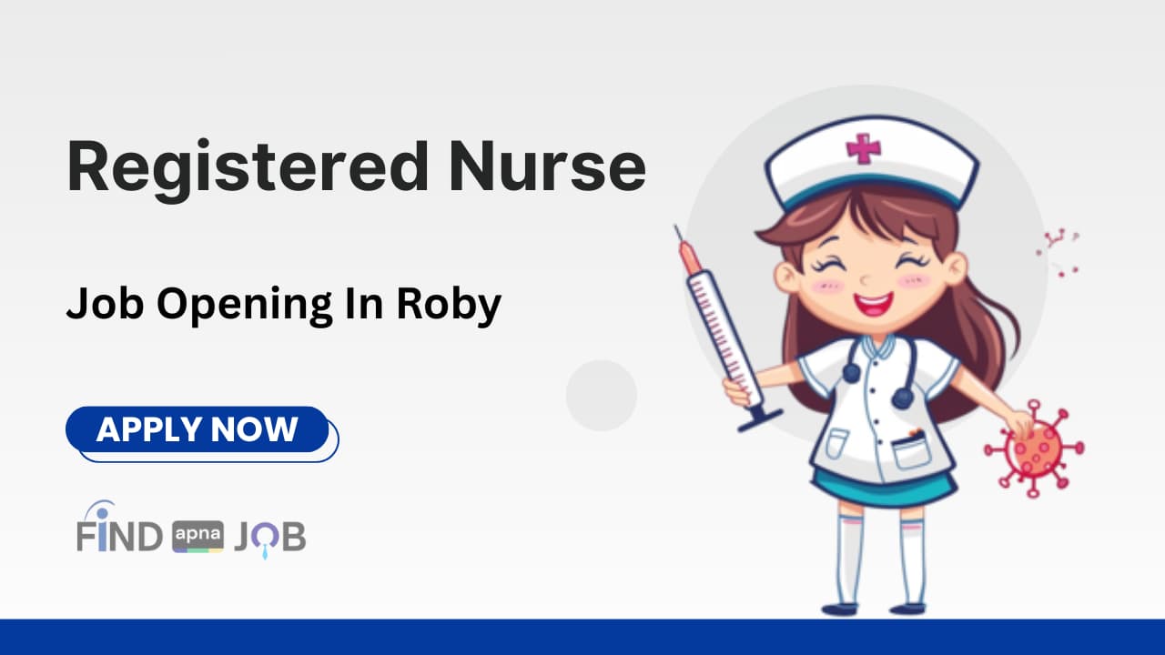 Registered Nurse Job Openings In Roby
