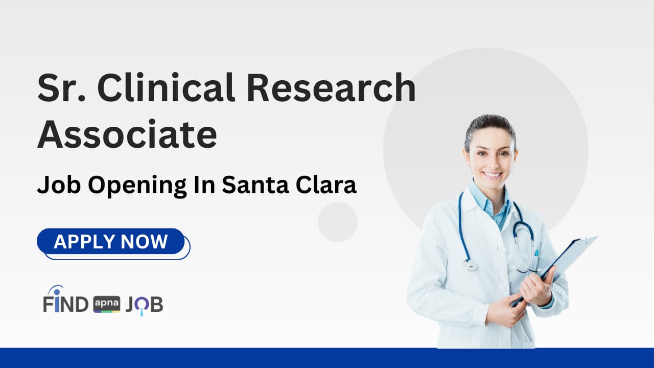 Sr. Clinical Research Associate Job