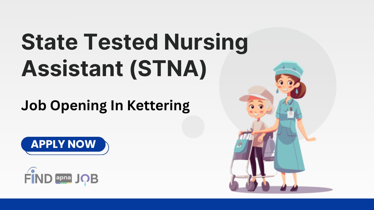 State Tested Nursing Assistant (STNA) Job