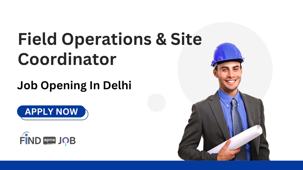 Field Operations & Site Coordinator